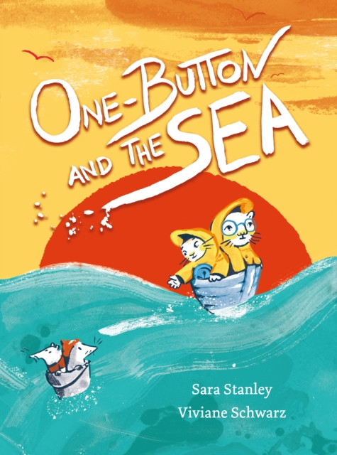 One Button and the Sea (Stanley Sara)(Pevná vazba)