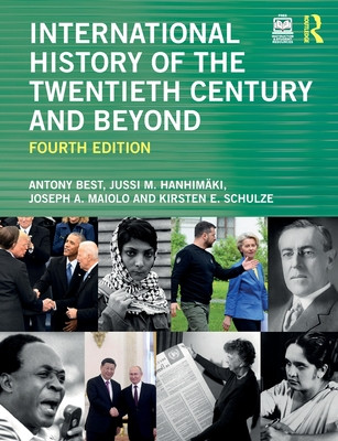 International History of the Twentieth Century and Beyond (Best Antony)(Paperback)
