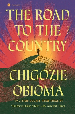 Road to the Country (Obioma Chigozie)(Paperback)