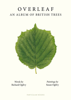 Overleaf - An Album of British Trees (Ogilvy Richard)(Pevná vazba)