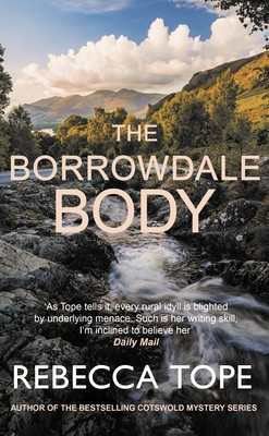 The Borrowdale Body: The Enthralling English Cosy Crime Series (Tope Rebecca)(Paperback)