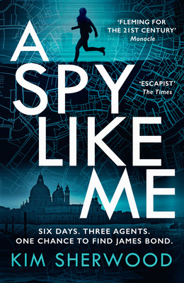 Spy Like Me (Sherwood Kim)(Paperback / softback)