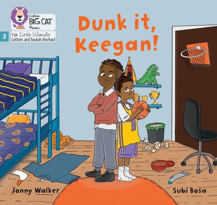 Dunk It, Keegan!: Phase 3 Set 1 (Walker Jonny)(Paperback)