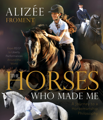 The Horses Who Made Me (Froment Alizee)(Pevná vazba)