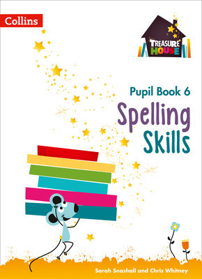 Spelling Skills Pupil Book 6 (Snashall Sarah)(Paperback / softback)