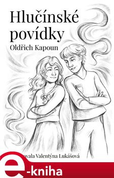 Hlučínské povídky - Oldřich Kapoun