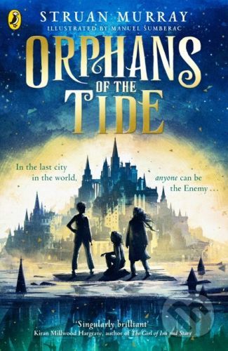 Orphans of the Tide - Struan Murray, Manuel Sumberac (Ilustrátor)