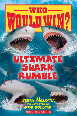 Ultimate Shark Rumble (Who Would Win?), 24 (Pallotta Jerry)(Paperback)