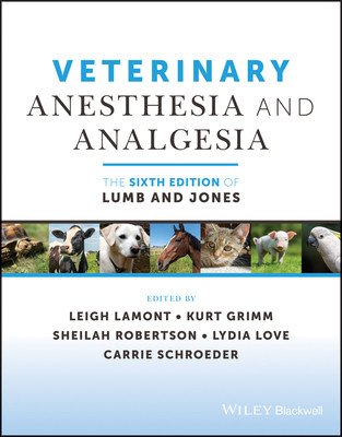 Veterinary Anesthesia and Analgesia (Lamont Leigh)(Pevná vazba)