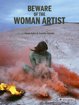Beware of the Woman Artist (Adler Laure)(Pevná vazba)