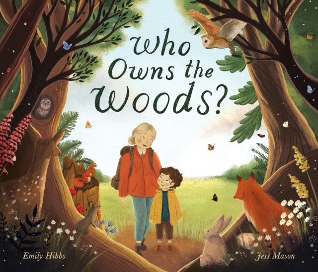 Who Owns the Woods? (Hibbs Emily)(Paperback / softback)