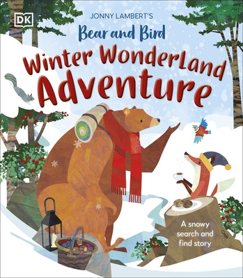 Jonny Lambert's Bear and Bird Winter Wonderland Adventure - A Snowy Search and Find Story (Lambert Jonny)(Pevná vazba)