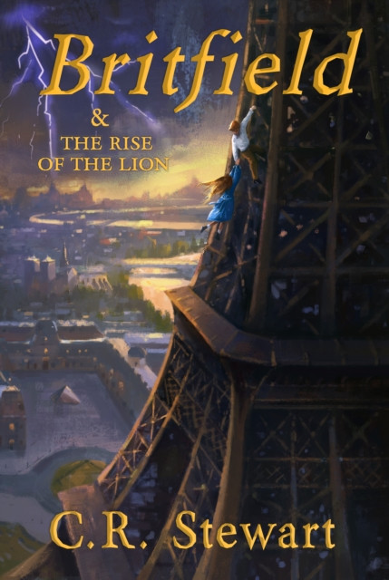 Britfield & the Rise of the Lion (Stewart C. R. BA MBA MS)(Paperback / softback)