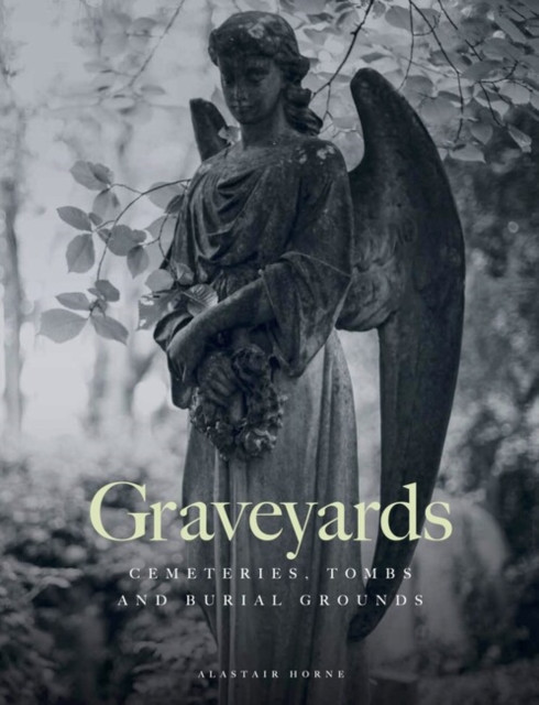 Graveyards (Horne Alastair)(Pevná vazba)