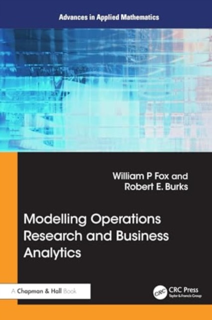 Modeling Operations Research and Business Analytics (Fox William P.)(Paperback)
