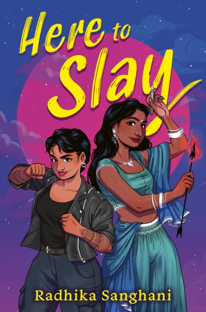 Here To Slay (Sanghani Radhika)(Paperback / softback)