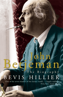 John Betjeman: The Biography (Hillier Bevis)(Paperback / softback)