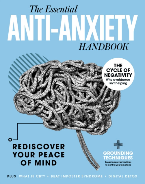 Anti-Anxiety Handbook - Rediscover Your Peace of Mind (Future Publishing)(Pevná vazba)