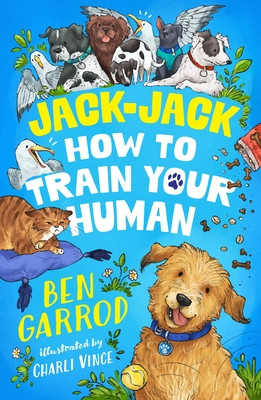 Jack-Jack, How to Train Your Human (Garrod Ben)(Paperback / softback)