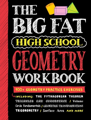 Big Fat High School Geometry Workbook: 400+ Geometry Practice Exercises (Workman Publishing)(Paperback)