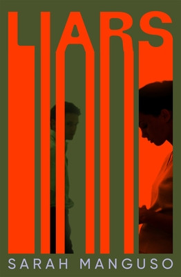 Liars (Manguso Sarah)(Pevná vazba)