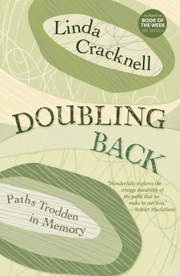 Doubling Back: Paths Trodden in Memory (Cracknell Linda)(Paperback)