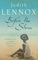 Before The Storm - An utterly unforgettable tale of love, family and secrets (Lennox Judith)(Paperback / softback)