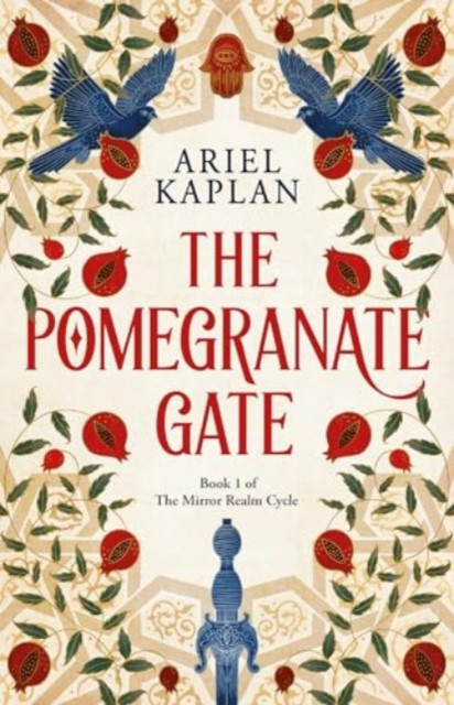 The Pomegranate Gate(Paperback / softback)
