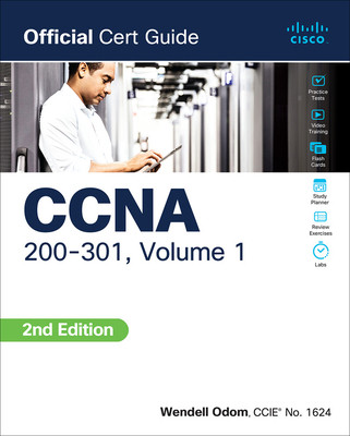 CCNA 200-301 Official Cert Guide, Volume 1 (Odom Wendell)(Paperback)