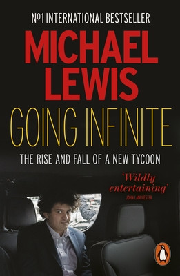 Going Infinite - The Rise and Fall of a New Tycoon (Lewis Michael)(Paperback / softback)