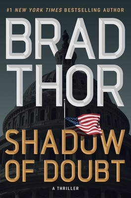Shadow of Doubt: A Thriller (Thor Brad)(Pevná vazba)