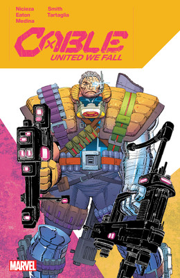 Cable: United We Fall (Nicieza Fabian)(Paperback)