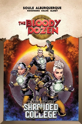 The Bloody Dozen: A Tale of the Shrouded College (Soule Charles)(Paperback)