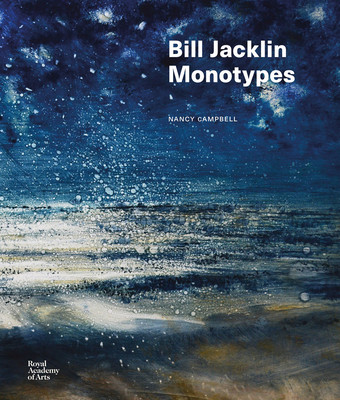 Bill Jacklin: Monotypes (Jacklin Bill)(Pevná vazba)