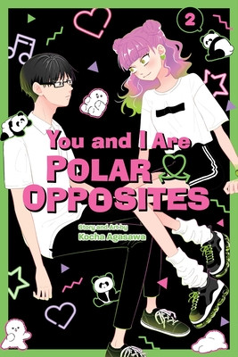 You and I Are Polar Opposites, Vol. 2 (Agasawa Kocha)(Paperback)