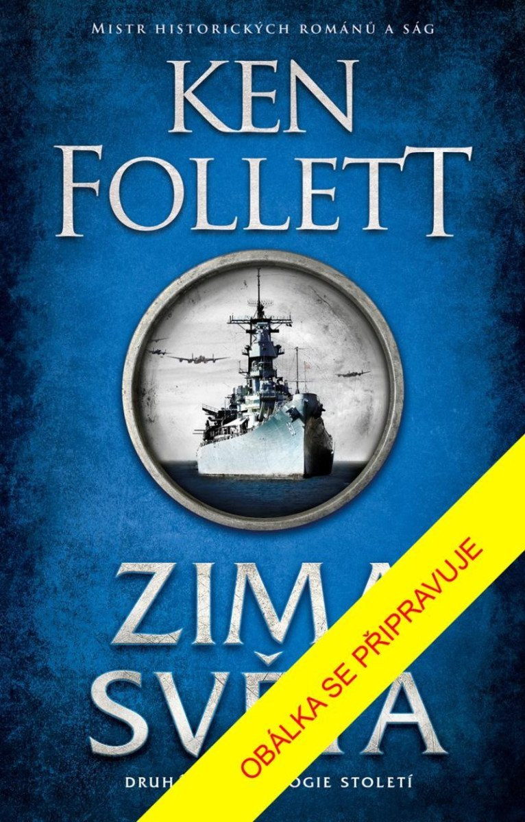 Zima světa, 3.  vydání - Ken Follett