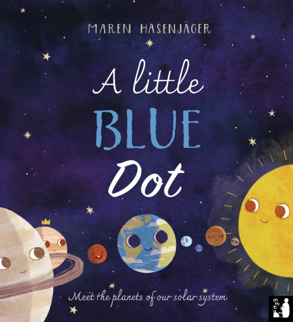 Little Blue Dot - Meet the planets of our solar system (Hasenjager Maren)(Pevná vazba)