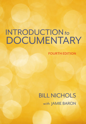 Introduction to Documentary, Fourth Edition (Nichols Bill)(Paperback)