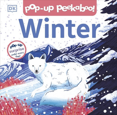 Pop-up Peekaboo! Winter - Pop-Up Surprise Under Every Flap! (DK)(Board book)