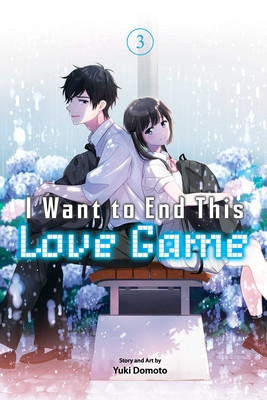 I Want to End This Love Game, Vol. 3 (Domoto Yuki)(Paperback)
