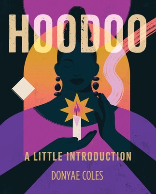 Hoodoo - A Little Introduction (Coles Donyae)(Pevná vazba)
