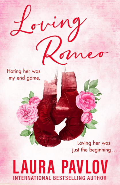 Loving Romeo (Pavlov Laura)(Paperback / softback)