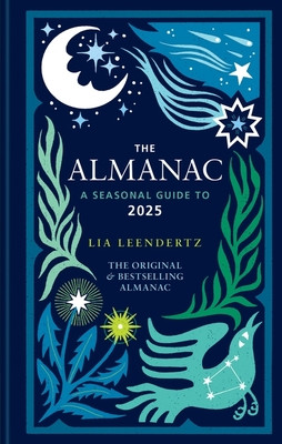 Almanac: A Seasonal Guide to 2025 (Leendertz Lia)(Pevná vazba)