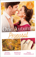 One Autumn Proposal - Her Christmas Eve Diamond / the Holiday Gift / Christmastime Courtship (Wilson Scarlet)(Paperback / softback)