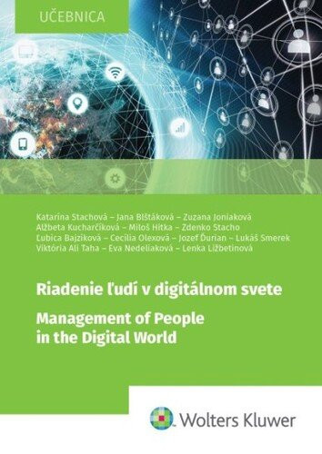 Riadenie ľudí v digitálnom svete - Katarína Stachová; Zuzana Joniaková; Alžběta Kucharčíková; Miloš Hitka