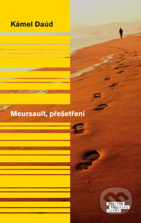 Meursault, přešetření - Kamel Daoud