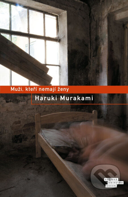 Muži, kteří nemají ženy - Haruki Murakami