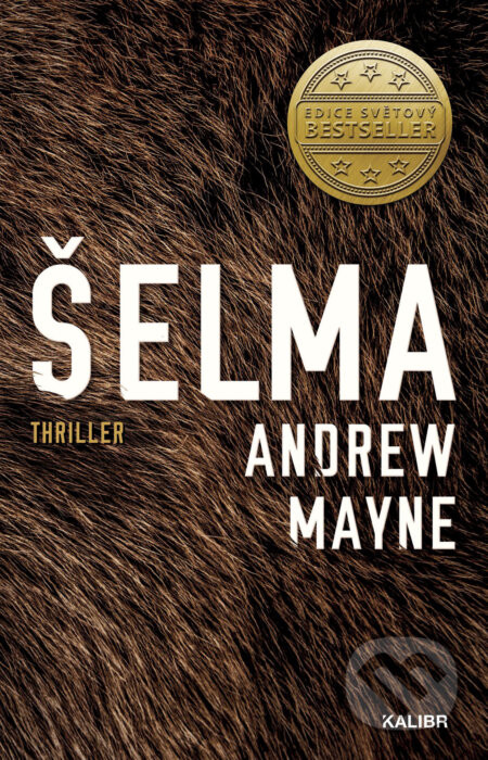 Šelma - Andrew Mayne