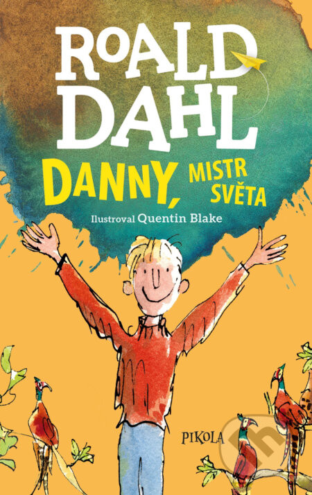 Danny, mistr světa - Roald Dahl