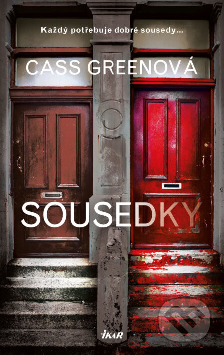 Sousedky - Cass Green